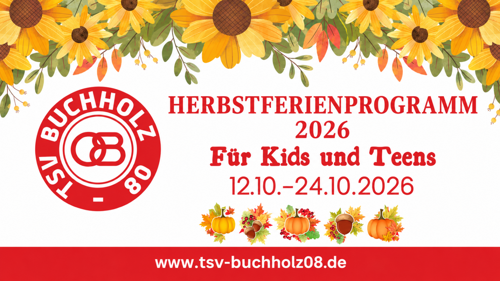 Breites Titelmotiv des TSV Buchholz 08 Herbstferienprogramms 2026 für Kids und Teens